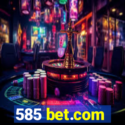 585 bet.com